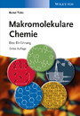 Makromolekulare Chemie - Eine Einführung